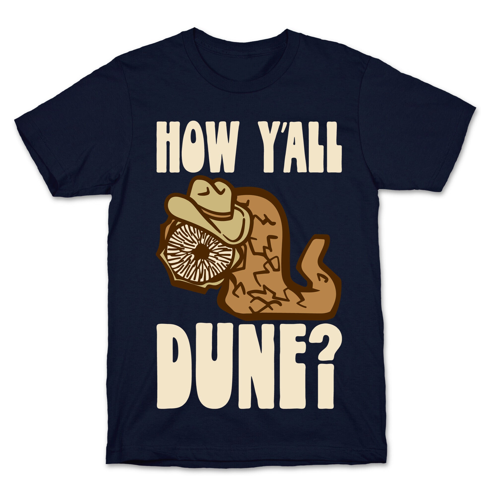 How Y'all Dune T-Shirt
